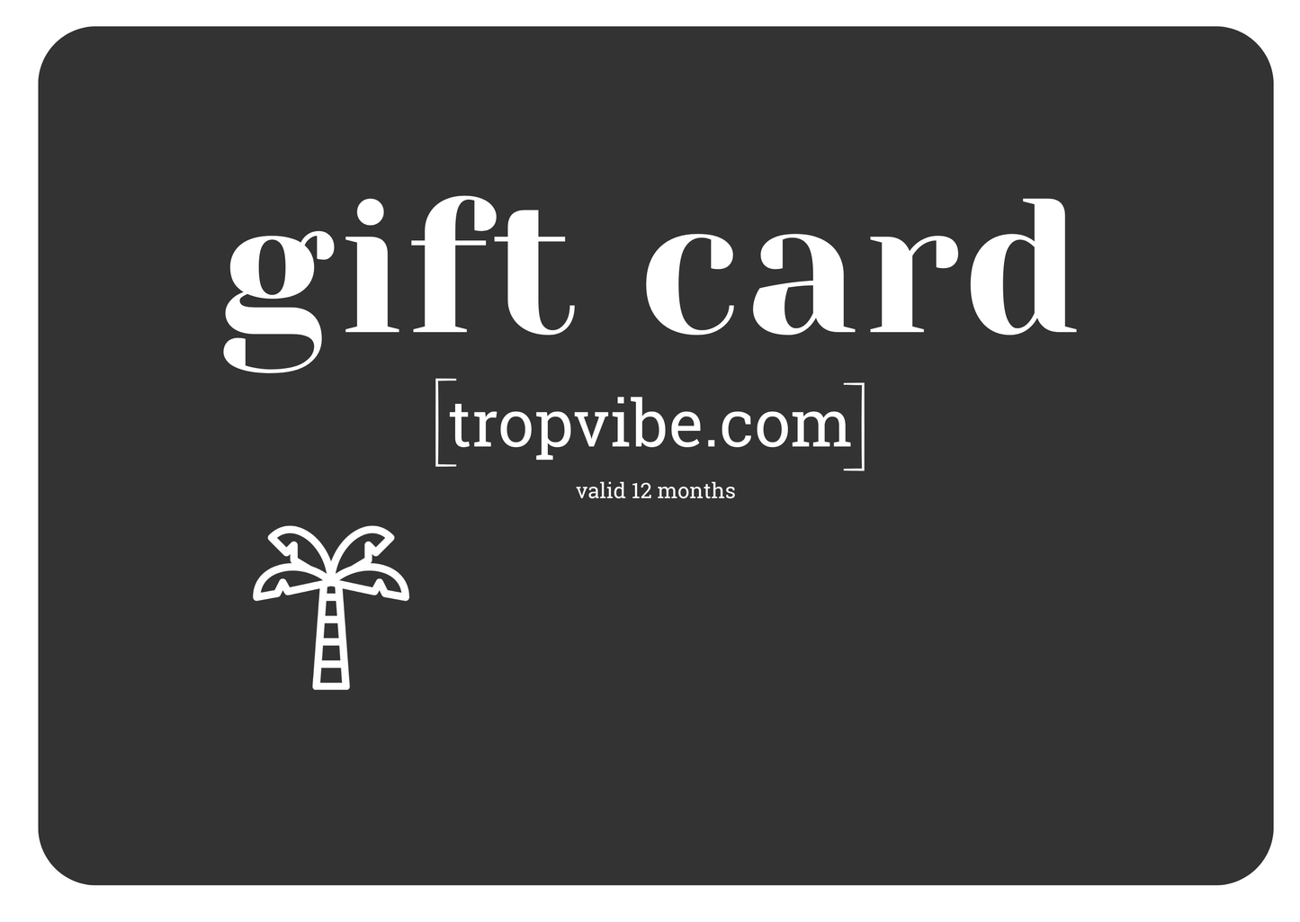 tropvibe gift card